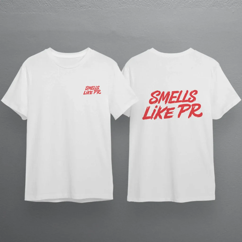 Smells Like PR t-shirt – Image 2
